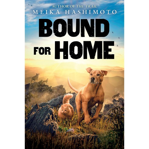 Bound for Home - by  Meika Hashimoto (Hardcover) - image 1 of 1