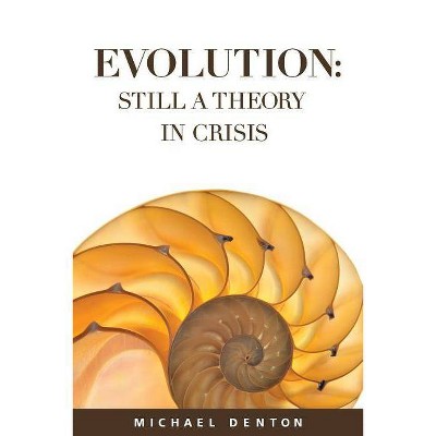 Evolution - by  Michael Denton (Paperback)