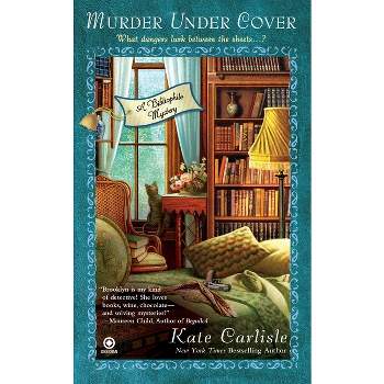 Murder Under Cover - (Bibliophile Mystery) by  Kate Carlisle (Paperback)