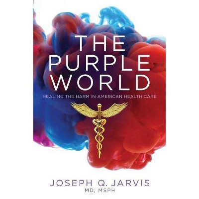 The Purple World - by  Joseph Q Jarvis (Paperback)