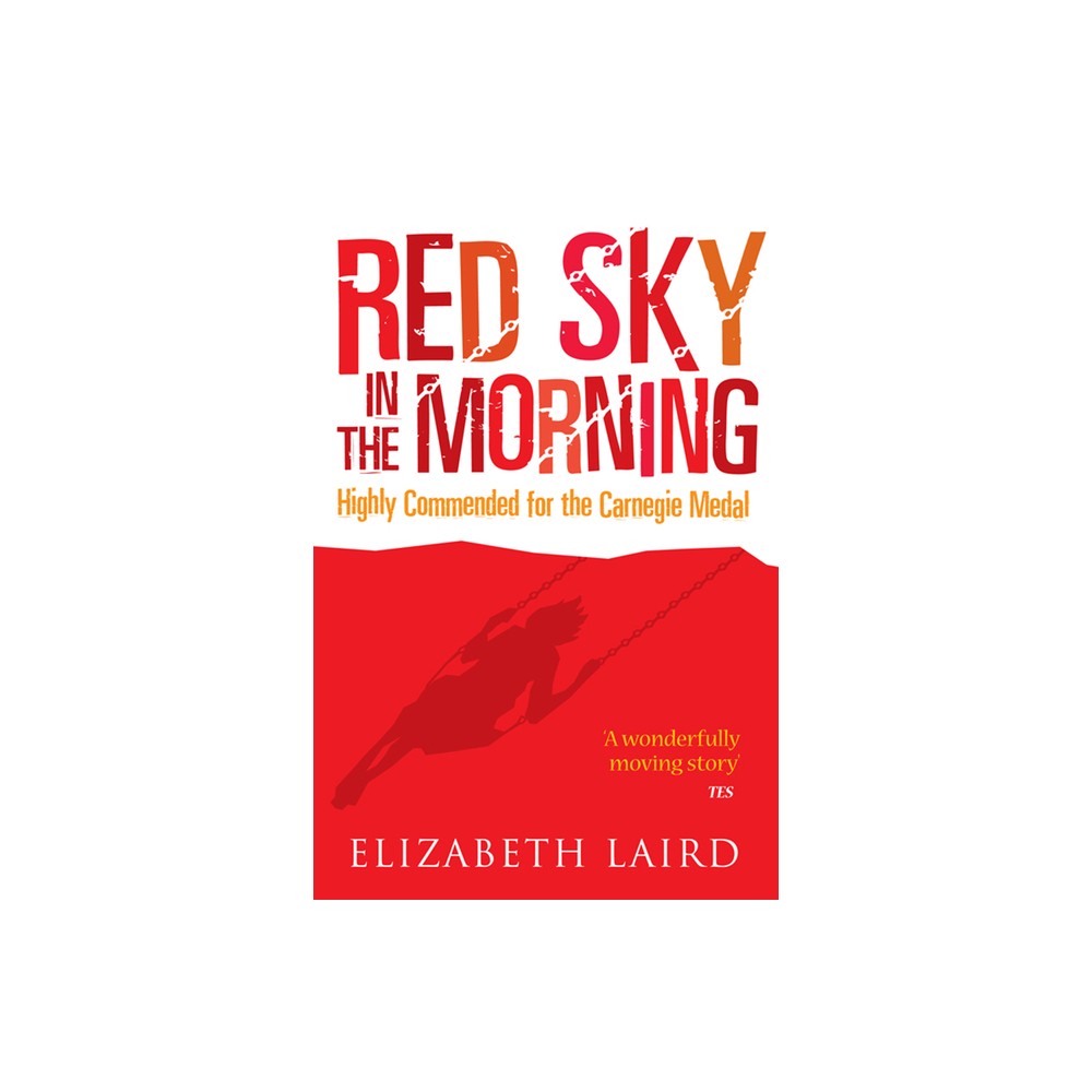 Red Sky in the Morning - by Elizabeth Laird (Paperback)