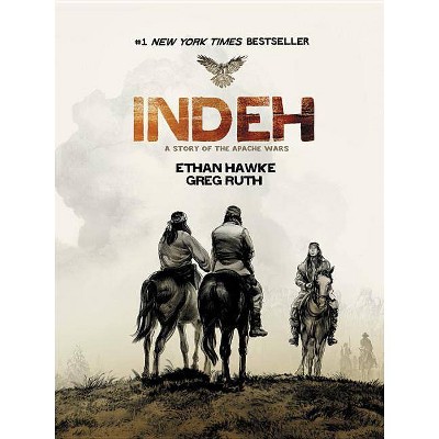 Indeh - by  Ethan Hawke & Greg Ruth (Paperback)