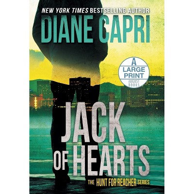 Jack of Hearts Large Print Hardcover Edition - (Hunt for Jack Reacher) by  Diane Capri