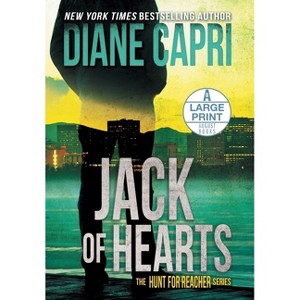 Jack of Hearts Large Print Hardcover Edition - (Hunt for Jack Reacher) by  Diane Capri - 1 of 1