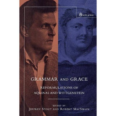 Grammar and Grace - by  Jeffrey Stout & Robert Macswain (Paperback)