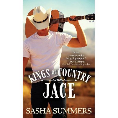 Jace - (Kings of Country) by  Sasha Summers (Paperback)