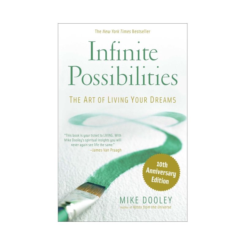 Infinite Possibilities (10th Anniversary) - by  Mike Dooley (Paperback), 1 of 2
