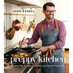 Preppy Kitchen - by  John Kanell (Hardcover)