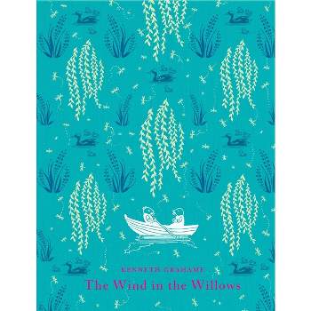 Wind in the Willows - (Puffin Classics) by  Kenneth Grahame (Hardcover)