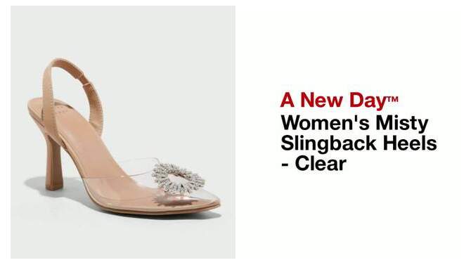 Women's Misty Slingback Heels - A New Day™ Clear, 2 of 12, play video