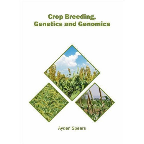 Crop Breeding Genetics And Genomics Hardcover - 