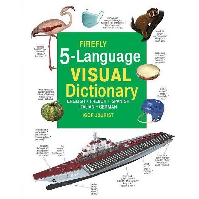 Firefly 5 Language Visual Dictionary - by  Igor Jourist (Hardcover)