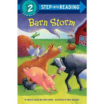 Barn Storm - (Step Into Reading) by  Charles Ghigna & Debra Ghigna (Paperback)