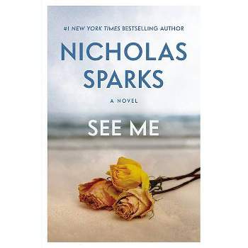 See Me (Hardcover) by Nicholas Sparks