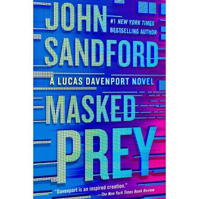 Masked Prey - (Prey Novel) by  John Sandford (Paperback)