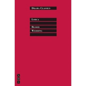 Blood Wedding - (Drama Classics) by  Federico García Lorca (Paperback) - 1 of 1