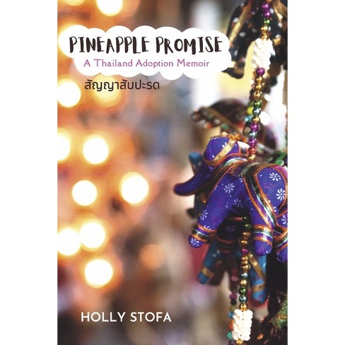 Pineapple Promise - by  Holly Stofa (Paperback) - image 1 of 1