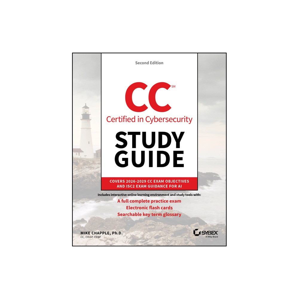CC Certified in Cybersecurity Study Guide - (Sybex Study Guide) 2nd Edition by Mike Chapple (Paperback)