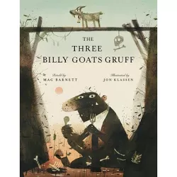 The Three Billy Goats Gruff - by Mac Barnett (Hardcover)