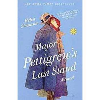 Major Pettigrew's Last Stand (Reprint) (Paperback) by Helen Simonson