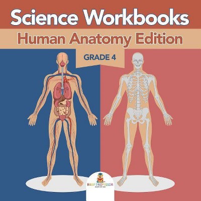 Grade 4 Science Workbooks - by  Baby Professor (Paperback)