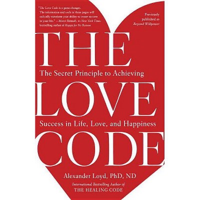 The Love Code - by  Alexander Loyd (Paperback)