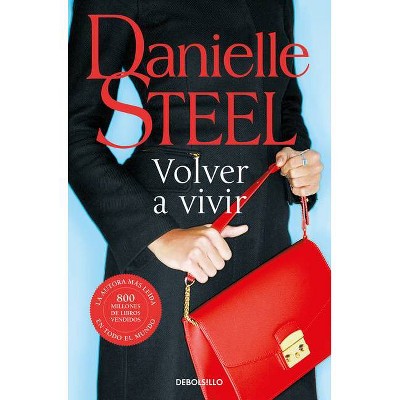 Volver a Vivir / Fall from Grace - by  Danielle Steel (Paperback)