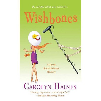 Wishbones - by  Carolyn Haines (Paperback)