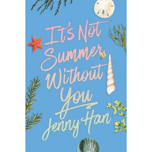 It's Not Summer Without You (Deluxe Edition) - (Summer I Turned Pretty) by  Jenny Han (Paperback) - 1 of 1