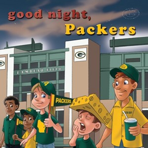 Goodnight Packers-Board - by  Brad M Epstein (Board Book) - 1 of 1