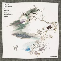 Dickinson, Luther And Sisters Of The Strawberry Moon - Solstice (CD)