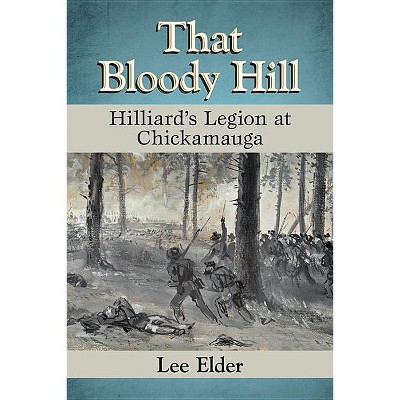 That Bloody Hill - by  Lee Elder (Paperback)