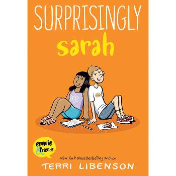 Surprisingly Sarah - (Emmie & Friends) by Terri Libenson