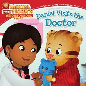 Daniel Visits the Doctor - (Daniel Tiger's Neighborhood) (Paperback) - 1 of 1