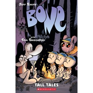 Tall Tales: A Graphic Novel (Bone Companion) - (Bone Reissue Graphic Novels (Hardcover)) by  Jeff Smith & Tom Sniegoski (Paperback) - 1 of 1