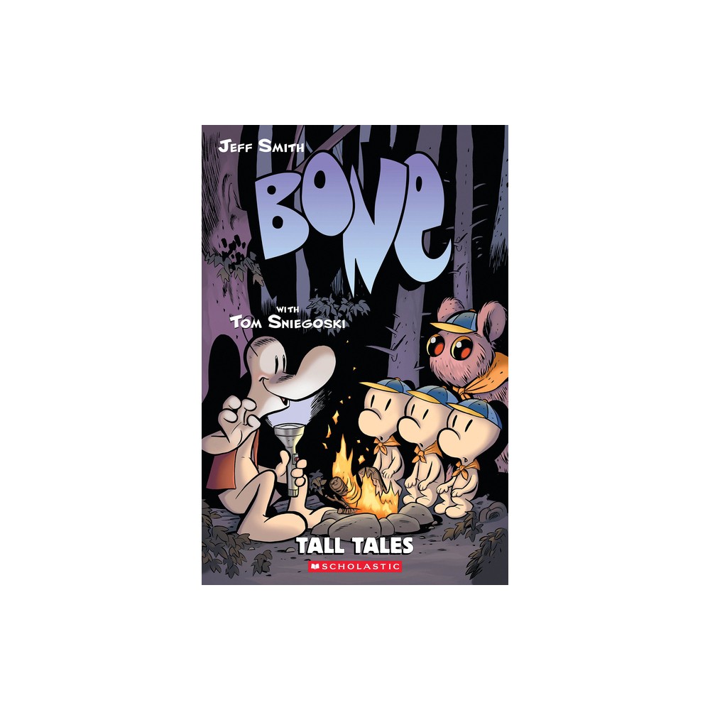 Tall Tales: A Graphic Novel (Bone Companion) - (Bone Reissue Graphic Novels (Hardcover)) by Jeff Smith & Tom Sniegoski (Paperback)