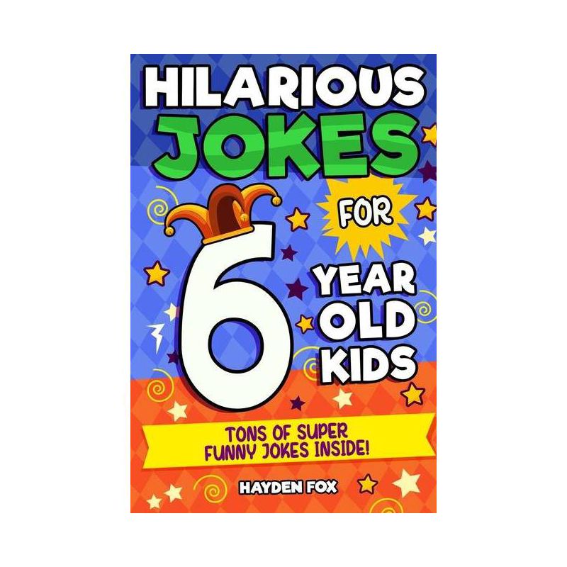 6 Year Old Jokes - Large Print by  Funny Foxx (Paperback), 1 of 2