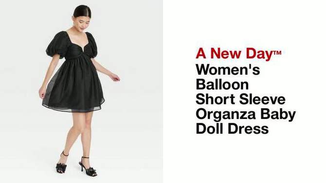 Women's Balloon Short Sleeve Organza Baby Doll Dress - A New Day™, 5 of 12, play video
