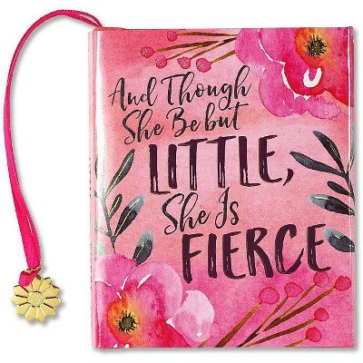 And Though She Be But Little, She - (Hardcover)