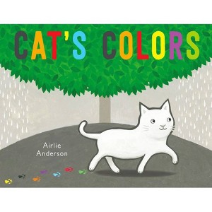 Cat's Colors - (Child's Play Library) by  Airlie Anderson (Paperback) - 1 of 1