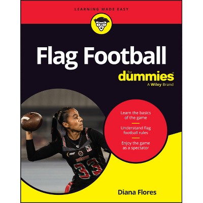 Flag Football for Dummies - by  Diana Flores (Paperback)