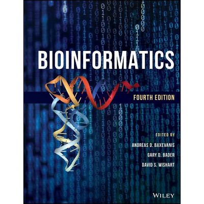 Bioinformatics - 4th Edition by  Andreas D Baxevanis & Gary D Bader & David S Wishart (Hardcover)