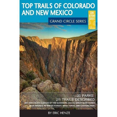 Top Trails of Colorado and New Mexico - by  Eric Henze (Paperback)