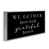 Stupell Industries Gather With Grateful Hearts Family Typography Sign Framed Giclee Art - 2 of 4