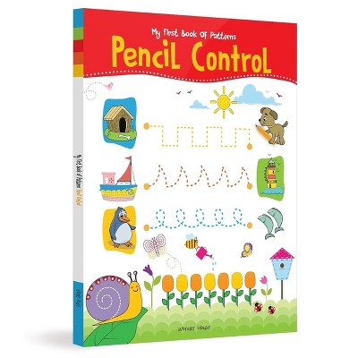 My First Book of Patterns: Pencil Control - by  Wonder House Books (Paperback)
