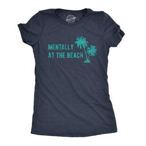 Womens Mentally At The Beach Tshirt Funny Sarcastic Vacation Tee - Crazy Dog Women's T Shirt - 1 of 4