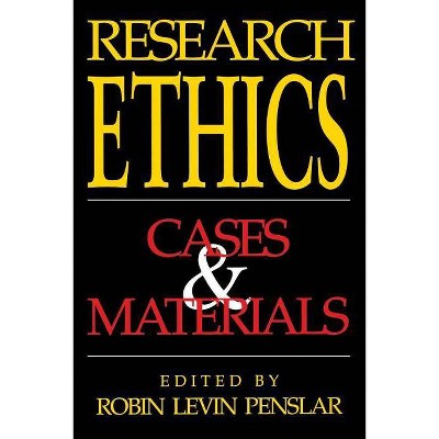 Research Ethics - Annotated by  Robin Levin Penslar (Paperback)