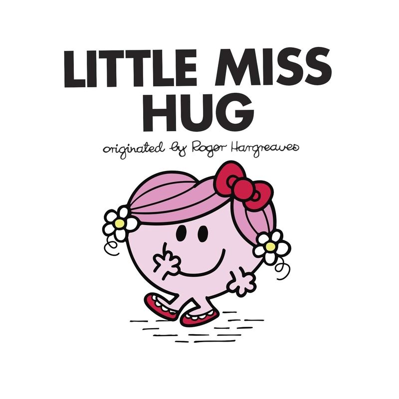 Little Miss Hug - (Mr. Men and Little Miss) by  Adam Hargreaves (Paperback), 1 of 4