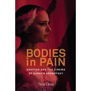 Bodies in Pain - by  Tarja Laine (Paperback) - 1 of 1