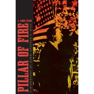 Pillar of Fire - (Modern Jewish History) by  A James Rudin (Paperback) - 1 of 1